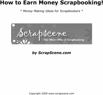 Product picture How to Earn Money Scrapbooking!